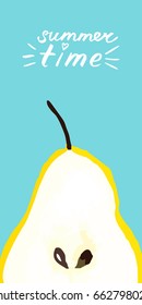 lettering the text summertime juicy fresh sweet pear slice card