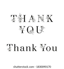 Lettering of Thank you. Inscription for Greeting card design. For wedding templates with uppercase letters decorated with peonies flowers and leaves. Floral design. Black and white colors.