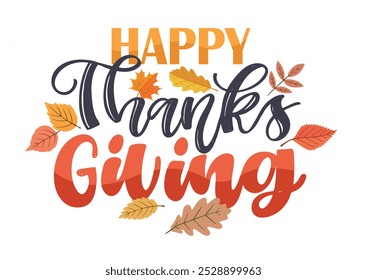 Lettering thanksgiving. Give thanks. Lettering for t-shirt design, mug print, bag print, clothes fashion. 100% hand drawn vector image.