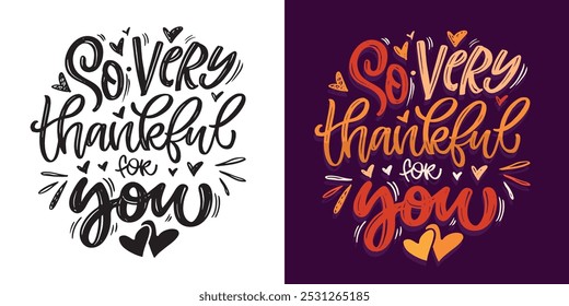 Lettering thanksgiving. Give thanks. Lettering for t-shirt design, mug print, bag print, clothes fashion. 100% hand drawn vector image.