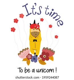 Lettering - time to be a unicorn, wreath of flowers, we are all a little unicorns, unicorn pajama party in pajamas