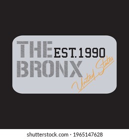 tipografía con letras el gráfico de diseño de bronx para la ilustración vectorial de impresión de camisetas