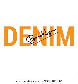 lettering typography brooklyn denim design graphic for thisrt print vector illustration background poster