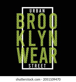 lettering typography brooklyn urban street design graphic for t-shirt print vector illustration