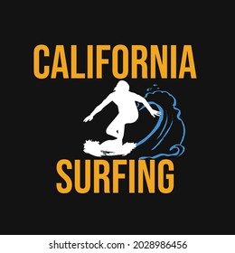 Lettering Typography California Surfing Design Graphic For Tshirt Print Vector Illustration Background Poster