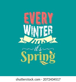 Leer tipografía Citas de diseño " cada invierno tiene su primavera "