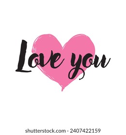 Lettering typography of love you text banner. Valentine's Day concept. Ready to apply to your design. Vector illustration.