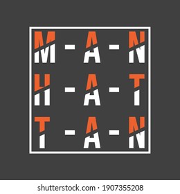 lettering typography manhattan design graphic for t-shirt print vector illustration