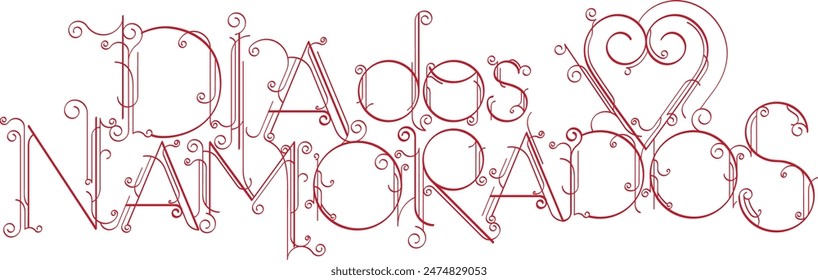 Lettering for valentine's day (dia dos namorados in Brazil)