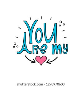 Lettering for Valentine's day. You're inside my heart.