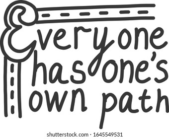
lettering vector lettering everyone has one  own path