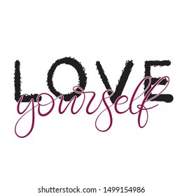 Lettering vector illustration with calligraphy style phrase love yourself. Handwritten text for fabric print, logo, poster, card. EPS10