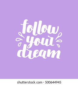 Lettering vector illustration. Motivational quote. Sweet cute inspiration typography. Calligraphy postcard poster graphic design element. Hand written sign.