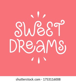 Lettering vector illustration of Sweet Dreams. Text are isolated on pink background. Concept of sleep mask, relaxation, rest, relax, recreation. Cute poster about good night. Print for banner, card.