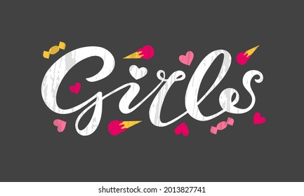 Lettering. Vector inscription with the word "Girls", bright, friendly style. The illustration in vector format is drawn manually. For a website, clothing, business cards, stickers, gifts. EPS 10