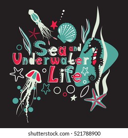 Lettering vector sea underwater theme with jellyfish and plants, Enjoy every day for t-shirts, books, modern design in cute colors. Isolated words and sea elements over dark background.