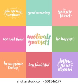 Lettering vector set. Motivational quote. Sweet cute inspiration typography. Calligraphy postcard poster graphic design element. Hand written sign.