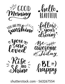 Lettering vector set. Motivational quote. Sweet cute inspiration typography. Calligraphy postcard poster graphic design element. Hand written sign.