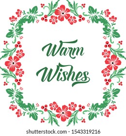 Lettering warm wishes, with cute red flower frame, isolated on white background. Vector