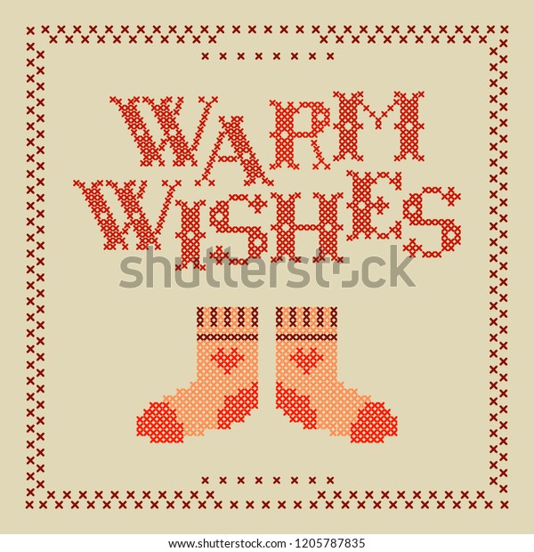 Lettering Warm Wishes and gift\
socks  made  in stitch style. Holiday design for card, poster,\
napkin. 