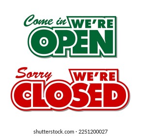 Lettering we are open closed for door sign. Vector template on transparent background