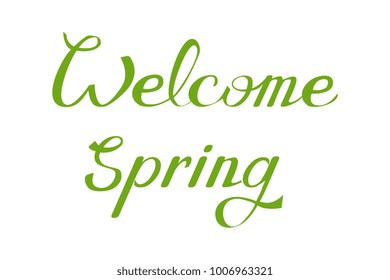 Lettering welcome spring