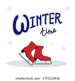 Lettering Winter Time with red ice skates and snowflakes. Skates on the ice. Winter time.