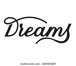 lettering the word dreams. Vector illustration