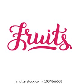 Lettering of word fruits, hand written calligraphic logo sign, modern style, typography for packaging design of juice, mock-tail, ice-cream, fruit water, soft drink, fruit, healthy organic food.