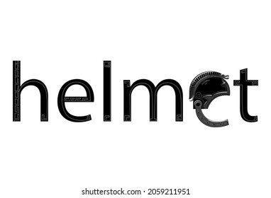 Lettering. The word helmet is written, instead of the letter "e" there is a helmet. The drawing is done in black and white. Stock vector illustration isolated on a white background.