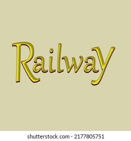 the lettering of the word railway is decorated in gold tones with shadows and soft color