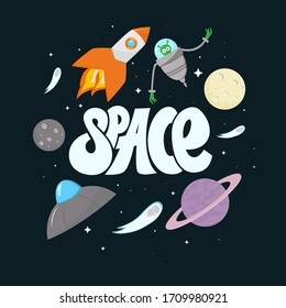 Lettering of word space. Rocket launch, ship, alien, planets and other space elements. Vector, illustration in flat style.
