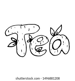 Lettering. Word tea on an isolated white background. Letters with patterns and decorated with leaves.