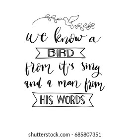 Lettering words. Doodle texts. We now a bird from it's sing and a man from his words
