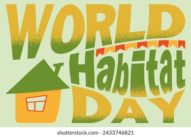 Lettering World habitat day. Holiday concept. Template for bacjground, banner, card, poster with text inscription.