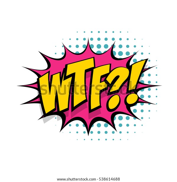 Lettering Wtf Comic Text Sound Effects Stock Vector (Royalty Free ...