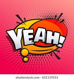 lettering yeah comic text sound effect in retro pop art cartoon style