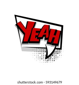 Lettering yeah, yes, positive. Comics book balloon. Bubble icon speech phrase. Cartoon exclusive font label tag expression. Comic text sound effects. Sounds vector illustration.