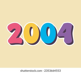 Lettering year 2004 colorful, retro color palette, vintage, long shadow, sticker