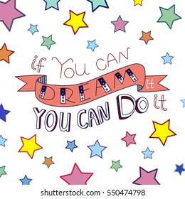 Lettering if you can dream it you can do it