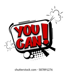 Lettering you can motivation. Bubble icon speech phrase. Exclusive comic font for commercial use make by Kapitosh. Comic text sound effects. Sounds vector illustration. Comics book balloon.