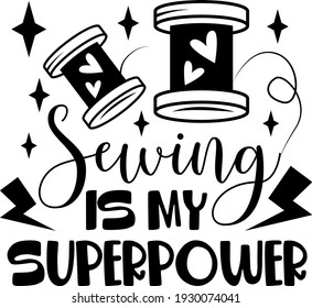 Letterring about sewing. Interesting, funny and cool inscription. Sewing thread illustration vector.