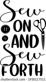 Letterring about sewing. Interesting, funny and cool inscription. Sewing scissors illustration vector.