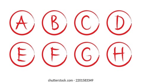 Letters in circles. Handwriting red markers. Icons with a, b, c, d, e, f, g, h. set for grade, school, college and education. Sketch for teacher, exam or test. Hand drawn symbols. Vector.