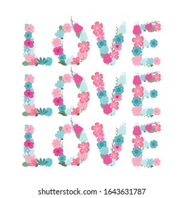 Letters love vector lettering, blossom flowers for valentines day, wedding, spring holiday, isolated on white background