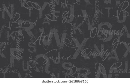 Letters seamless pattern. Dark grunge background with inscriptions. Scattered letters of the English alphabet. 
