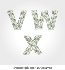 letters V, W, X. Font made of 100 dollars on a white background