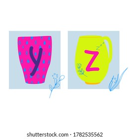 Letters y, z on cups in cartoon quirky style. Hand drawn Alphabet cards for education, design elements, banners, coffee shop, food court. Kids abc isolated vector illustration