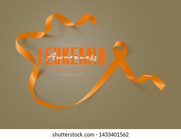 Leukemia Awareness Calligraphy Poster Design. Realistic Orange Ribbon. September is Cancer Awareness Month. Vector Illustration
