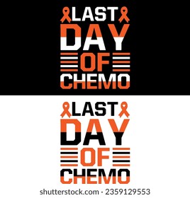 Leukemia awareness, Last day of chemo